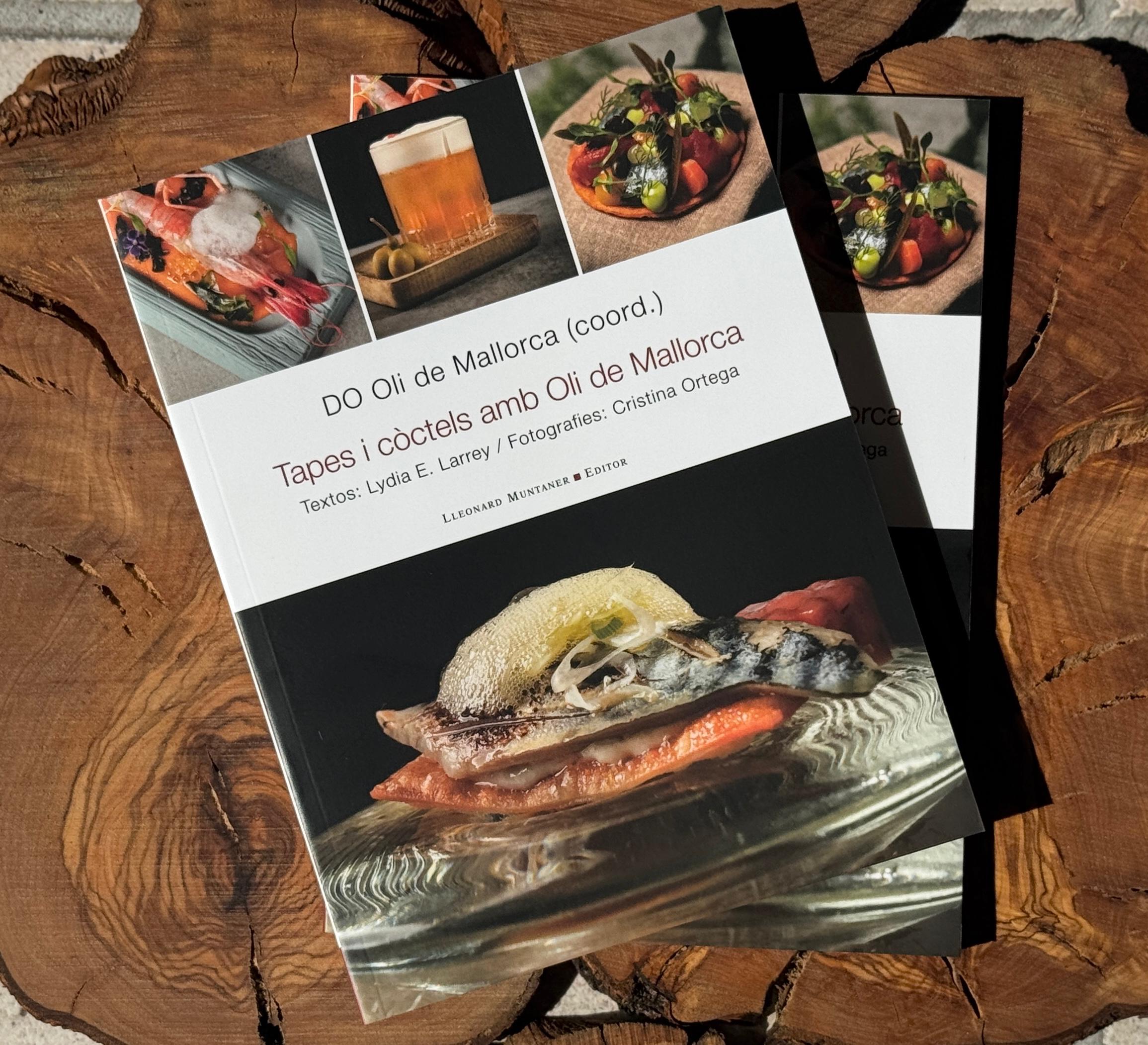 El llibre posa a l'abast dels consumidors un recull de les propostes més imaginatives elaborades amb l'oli com a ingredient protagonista/DO Oli de Mallorca 
